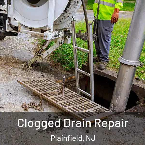  Clogged Drain Repair Plainfield, NJ
