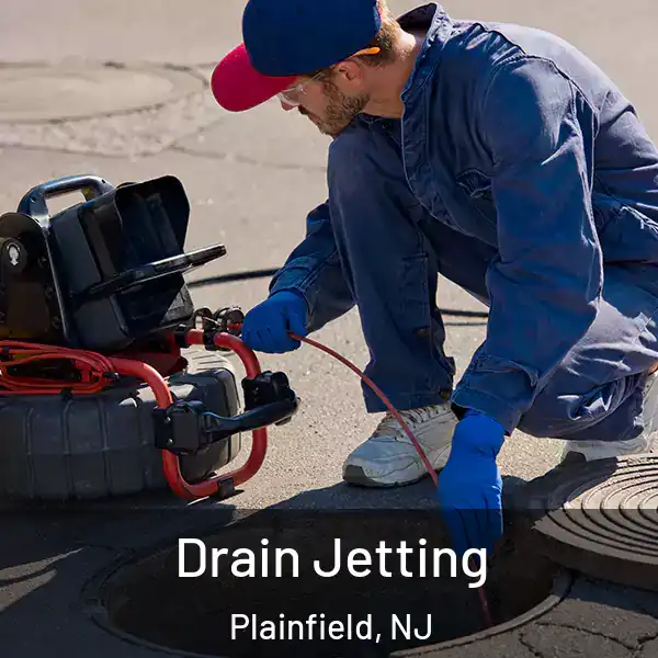  Drain Jetting Plainfield, NJ