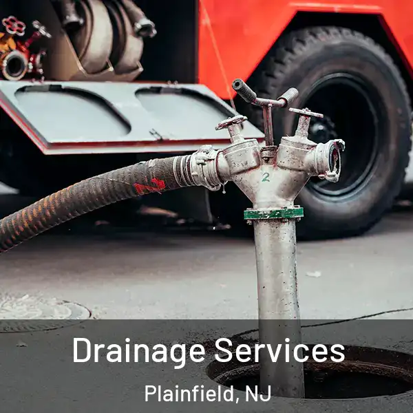  Drainage Services Plainfield, NJ