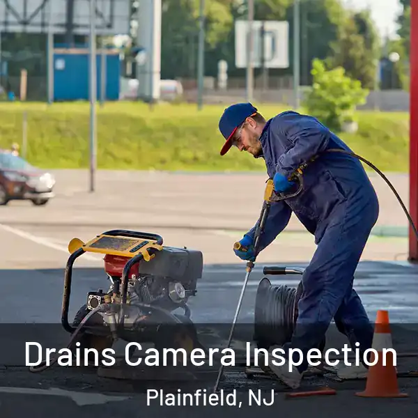  Drains Camera Inspection Plainfield, NJ