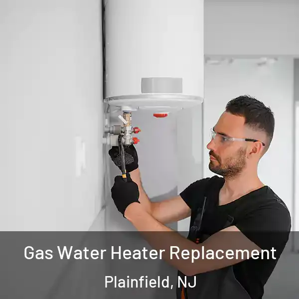  Gas Water Heater Replacement Plainfield, NJ