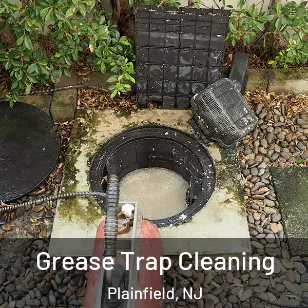  Grease Trap Cleaning Plainfield, NJ