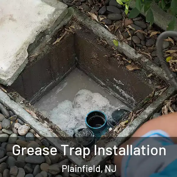  Grease Trap Installation Plainfield, NJ