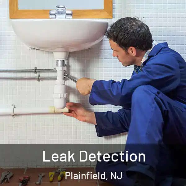  Leak Detection Plainfield, NJ