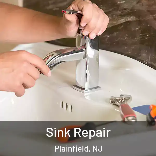  Sink Repair Plainfield, NJ