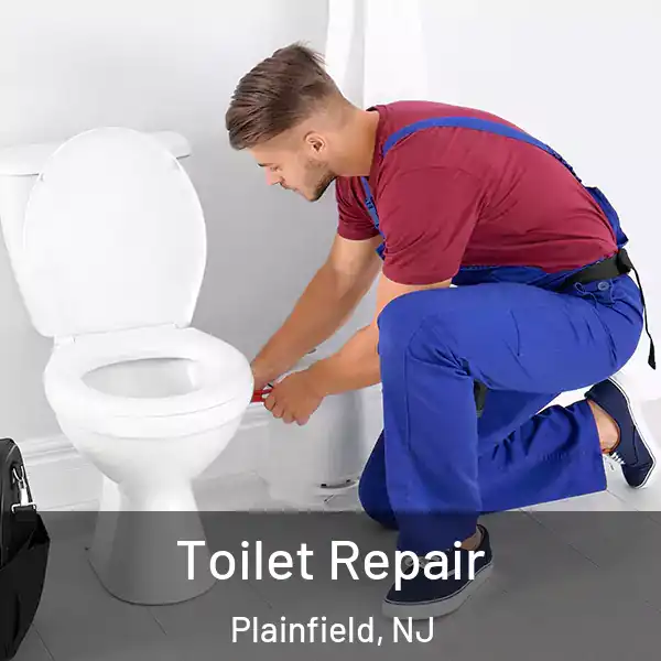  Toilet Repair Plainfield, NJ